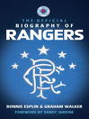 The Official Biography of Rangers (eBook)